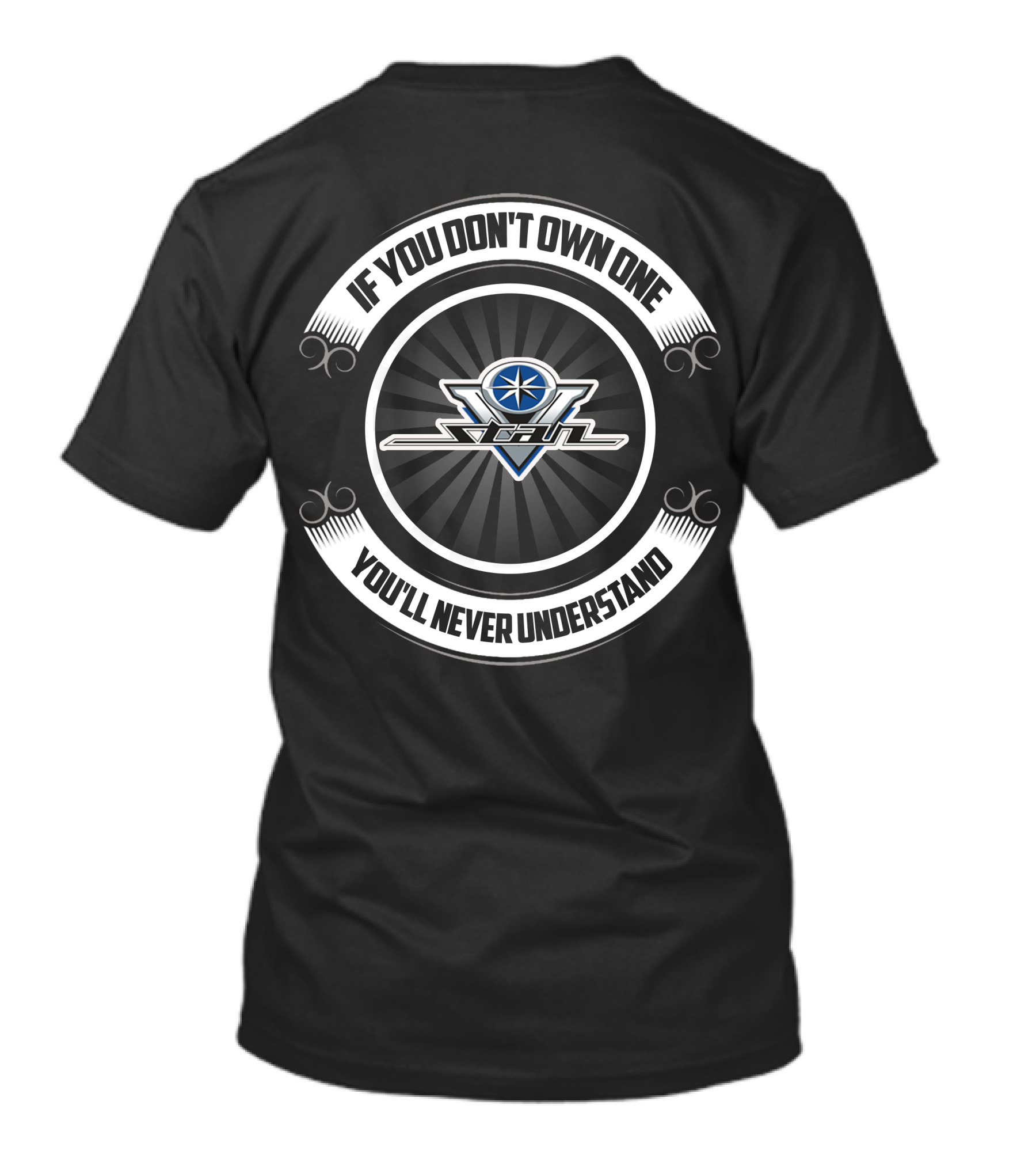 If You Don't Own One You'll Never Understand V Star 650 T-Shirt