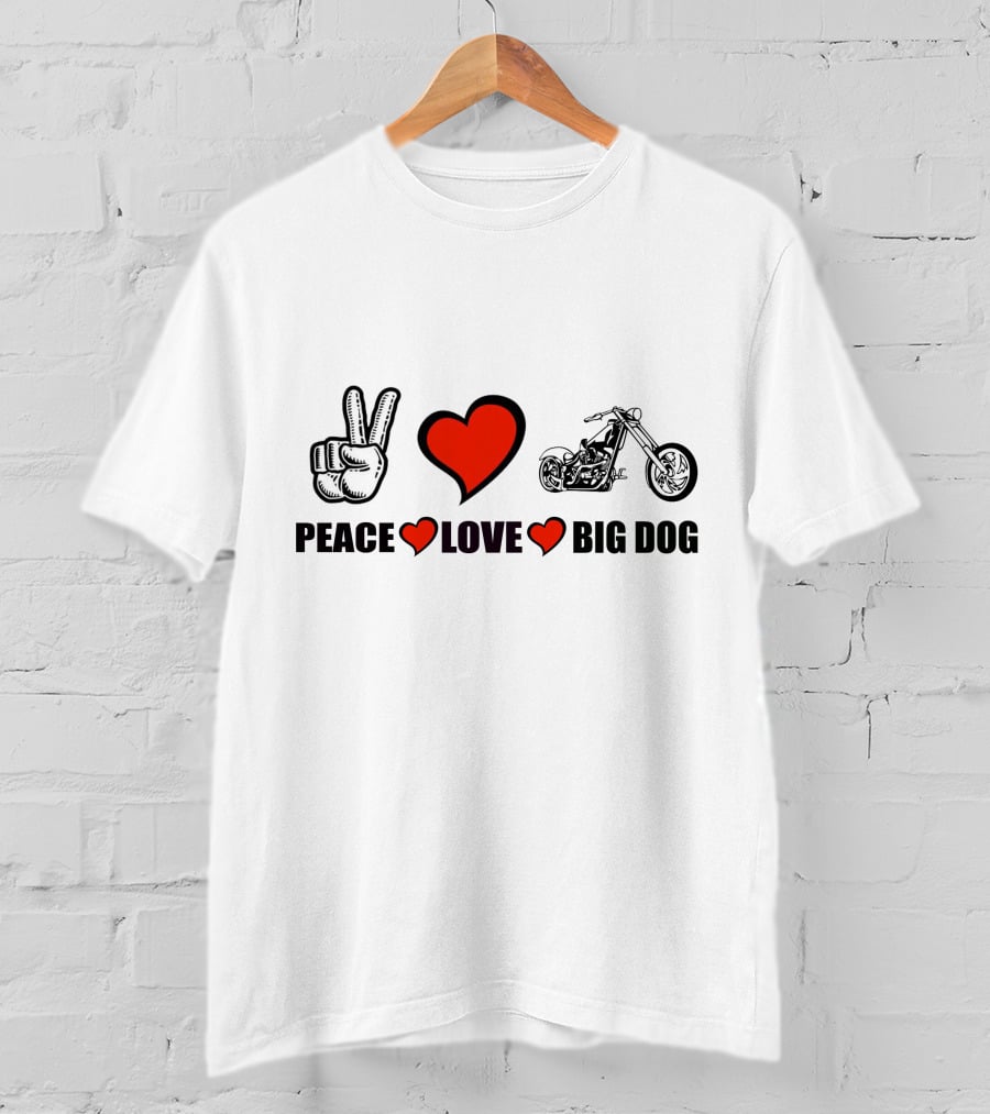 Peace Love Big Dog Motorcycle T-Shirt