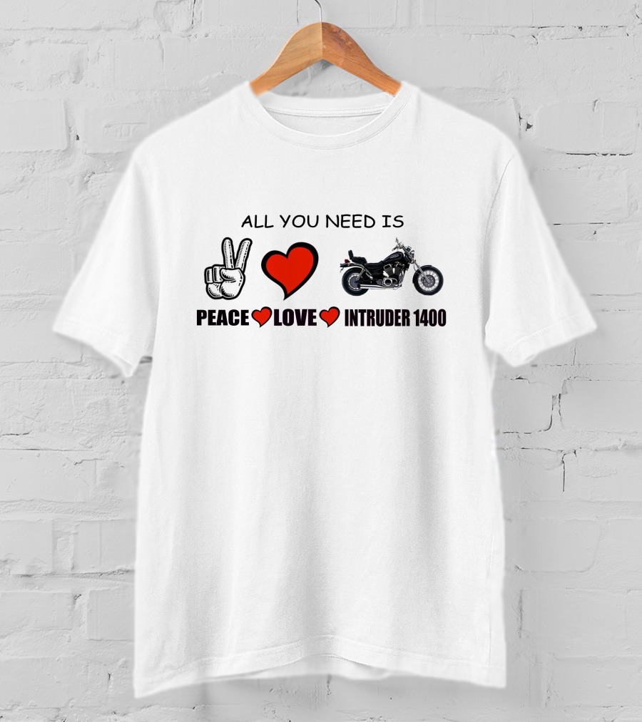 All You Need Is Peace Love Intruder 1400 Motorcycle T-Shirt