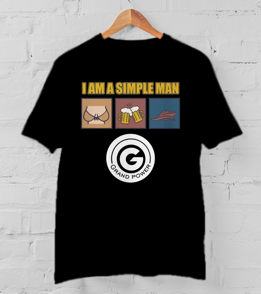 I Am A Simple Man Grand Power Yachts T-Shirt