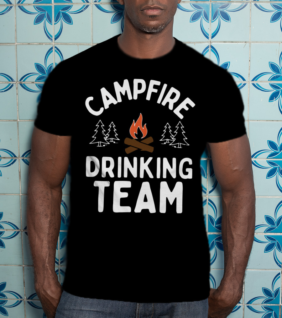 CAMPFIRE DRINKING TEAM T-Shirt