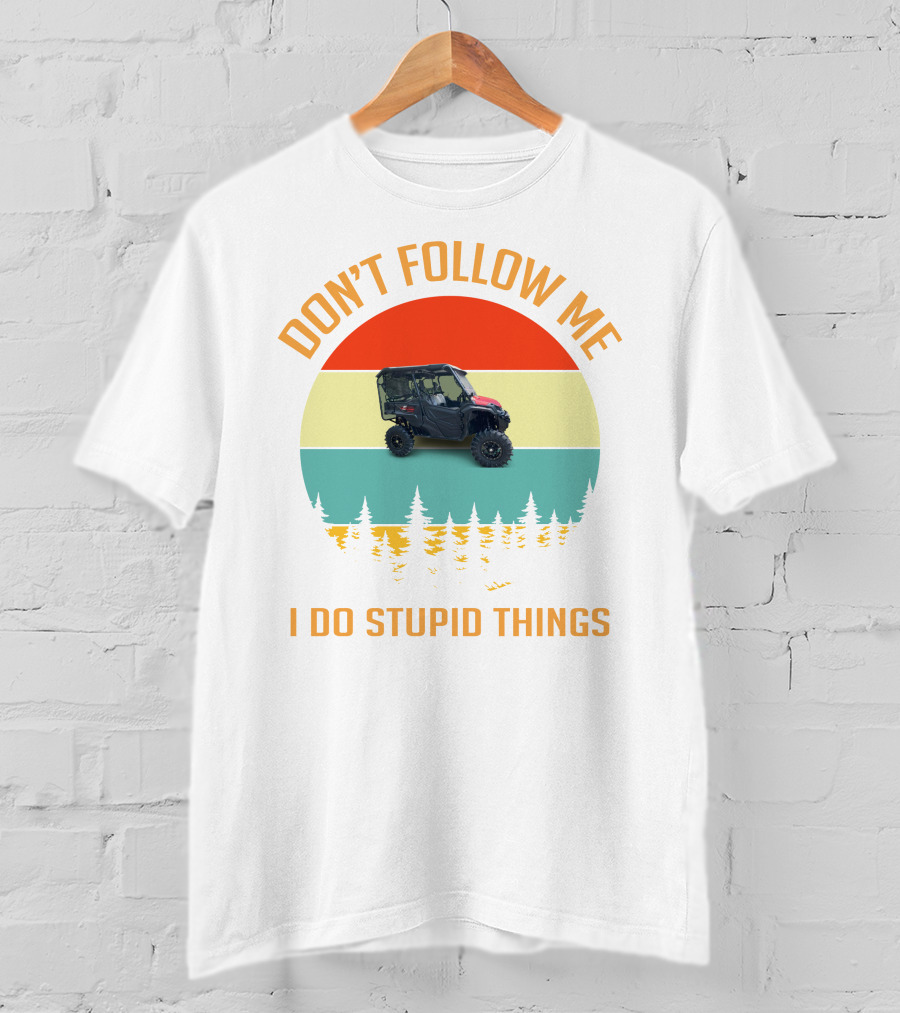 DON'T FOLLOW ME I DO STUPID THINGS Honda 1000 Monsters T-Shirt