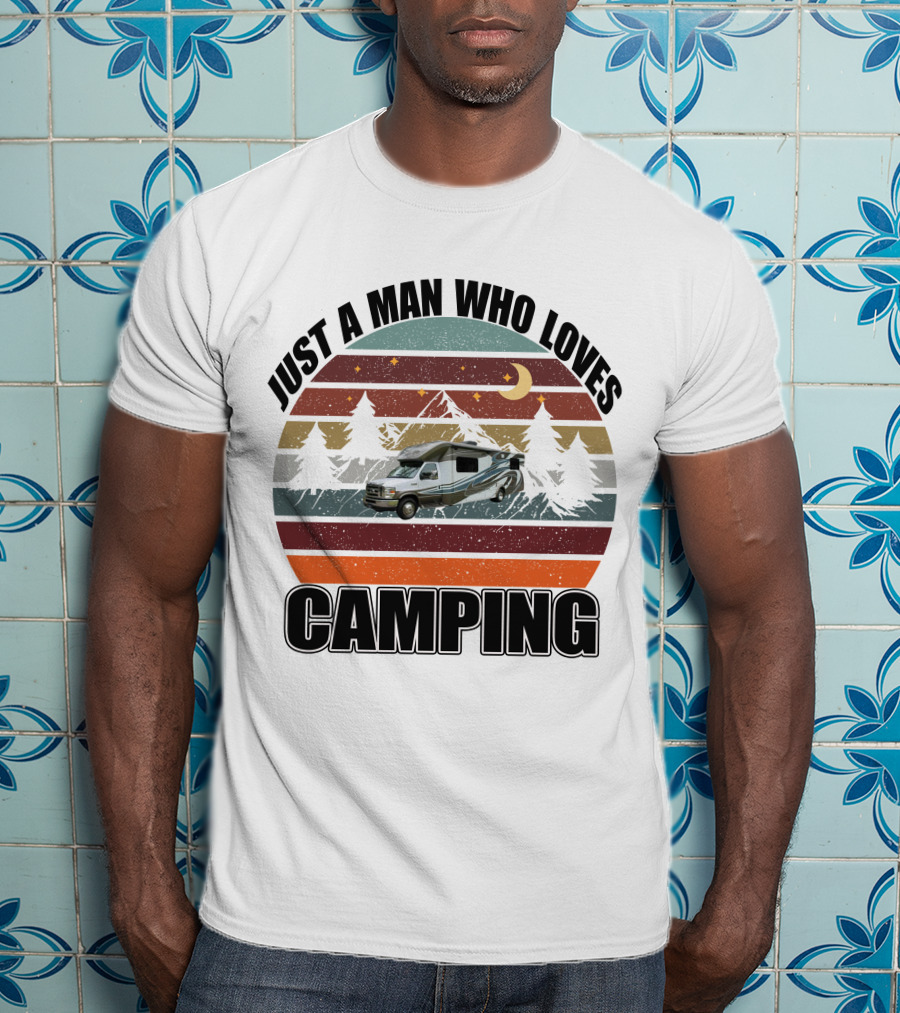 Just A Man Who Loves Camping Winnebago Class C Motorhomes T-Shirt