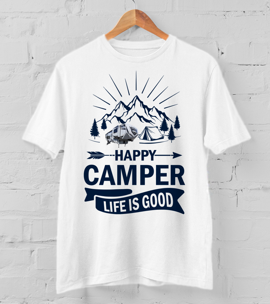 Happy Camper Life Is Good Mountain Adventure T-Shirt