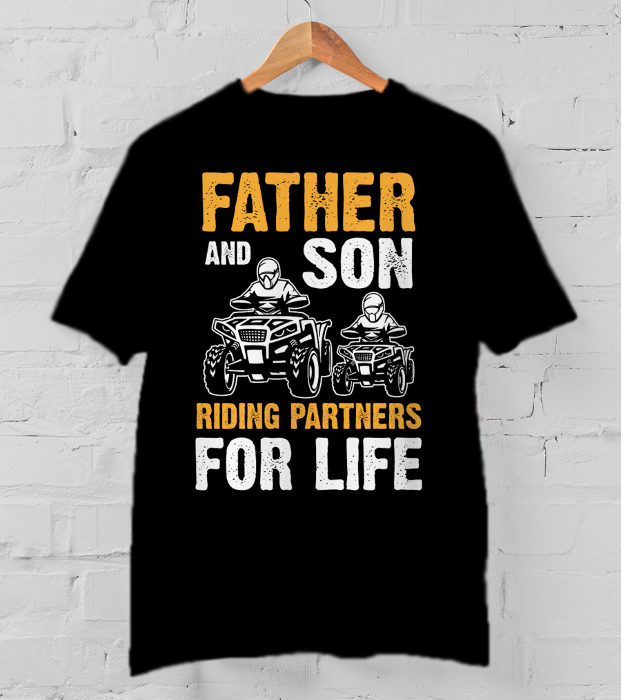 Father And Son Riding Partners For Life UTV1 T-Shirt