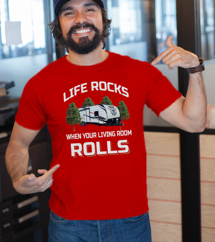 Life Rocks When Your Living Room Rolls Shockwave T-Shirt