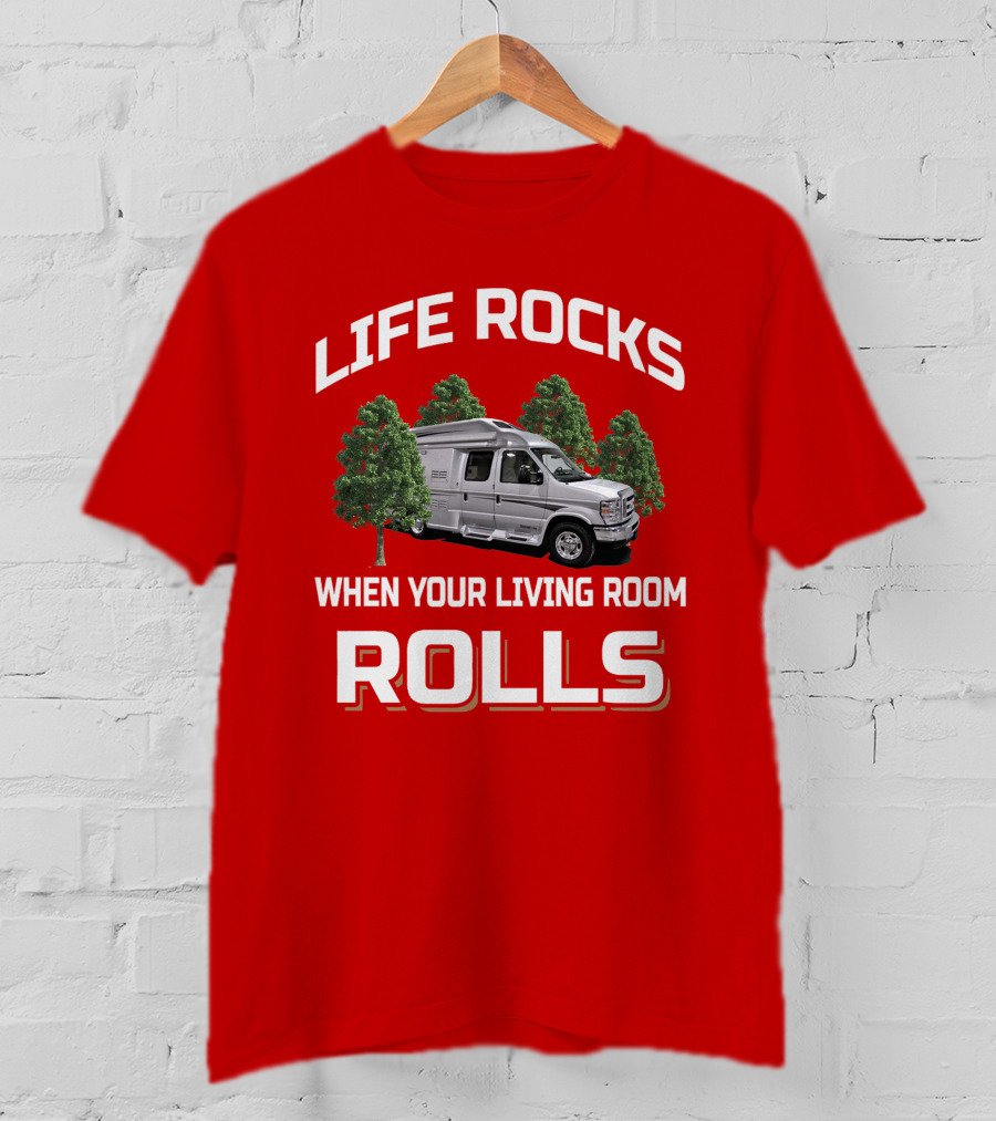 Life Rocks When Your Living Room Rolls Pleasureway Camper Van Trees T-Shirt
