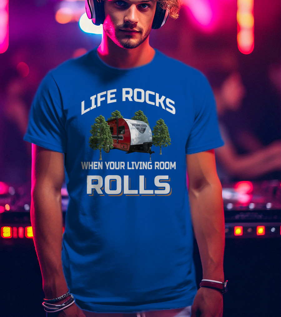 Life Rocks When Your Living Room Rolls Vintage Rv Camping T-Shirt