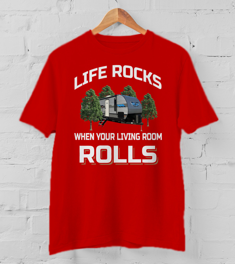 Life Rocks When Your Living Room Rolls Camper Forest Scene T-Shirt
