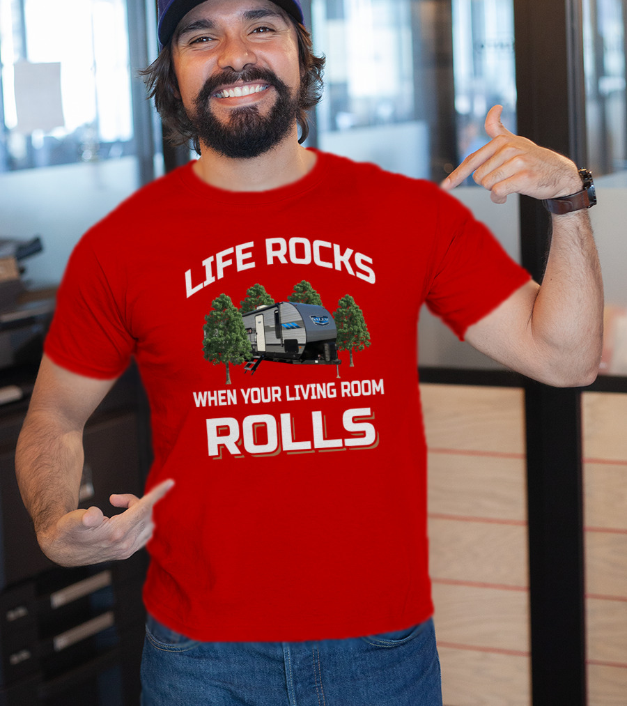 Life Rocks When Your Living Room Rolls Camper Forest Scene T-Shirt