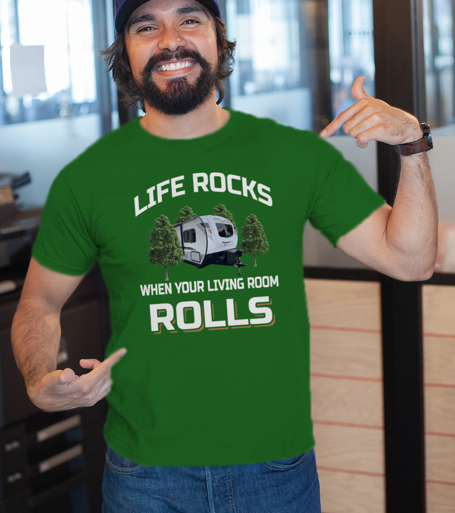 LIFE ROCKS WHEN YOUR LIVING ROOM ROLLS Geo Pro T-Shirt