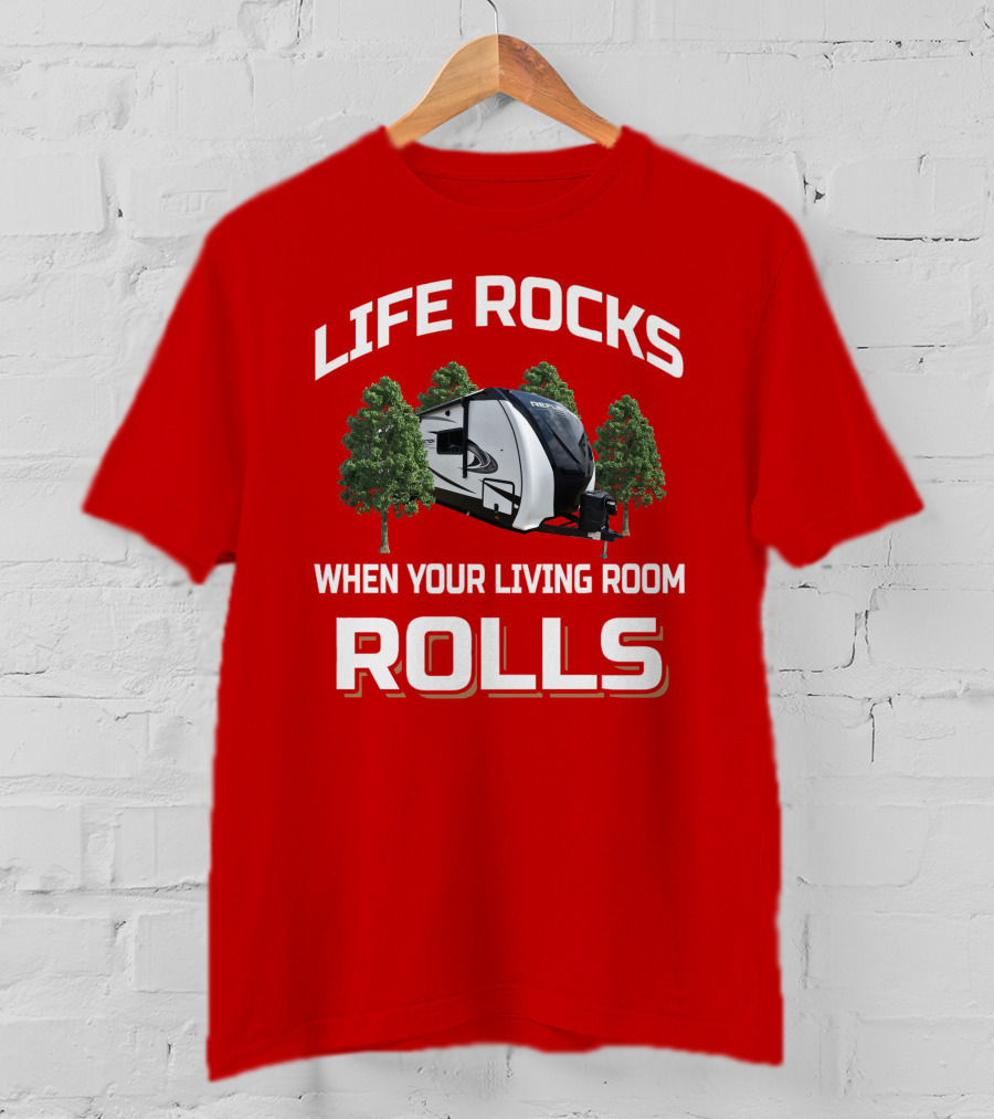 Life Rocks When Your Living Room Rolls Reflection 315RLTS T-Shirt