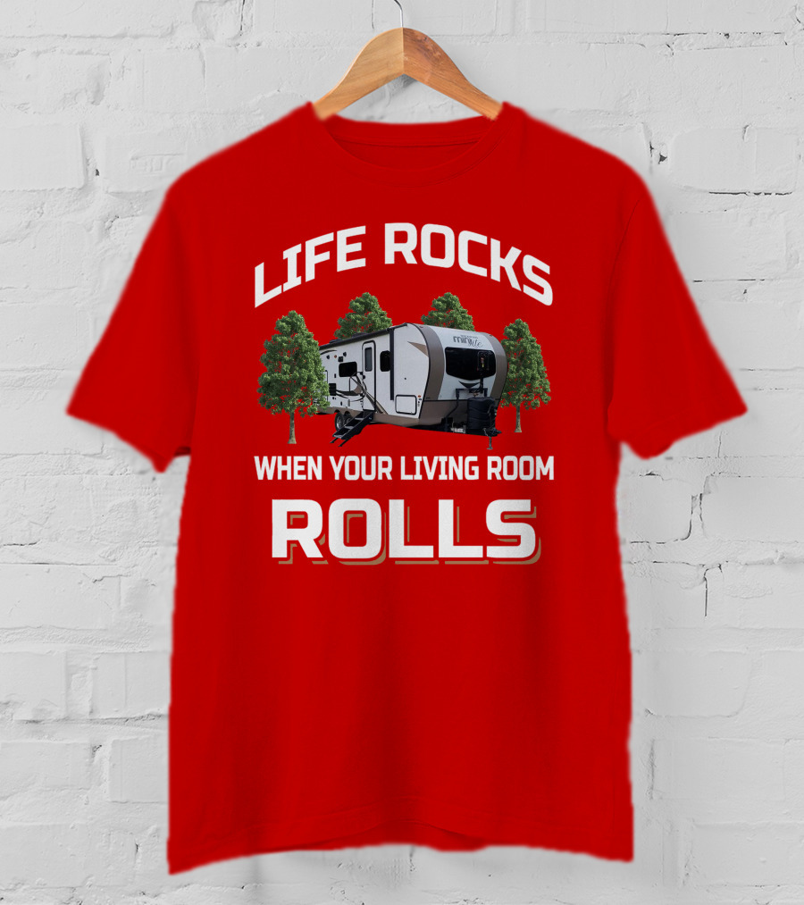 Life Rocks When Your Living Room Rolls Rockwood Mini Lite T-Shirt