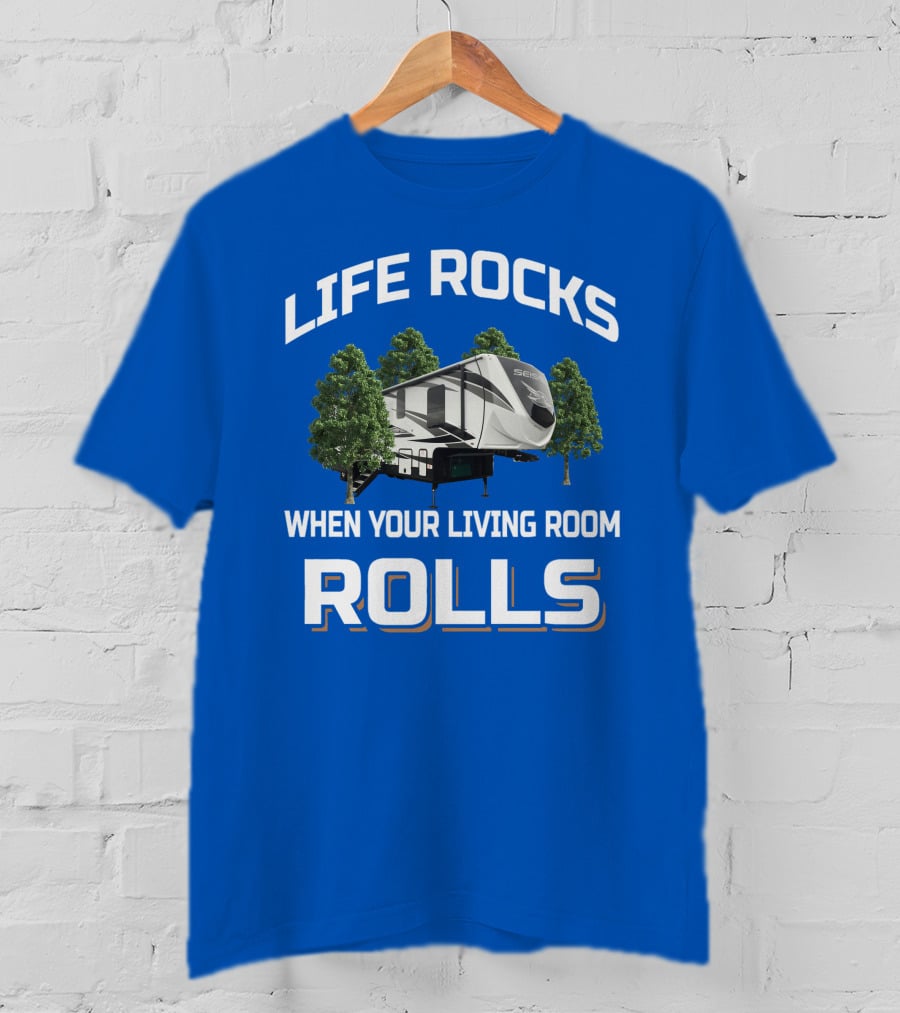Life Rocks When Your Living Room Rolls Seismic T-Shirt