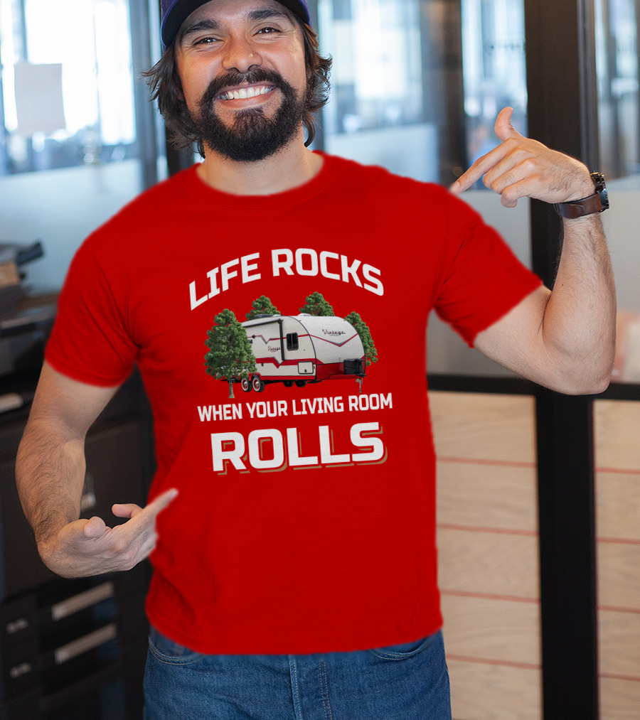 Life Rocks When Your Living Room Rolls Vintage Cruiser Camper T-Shirt