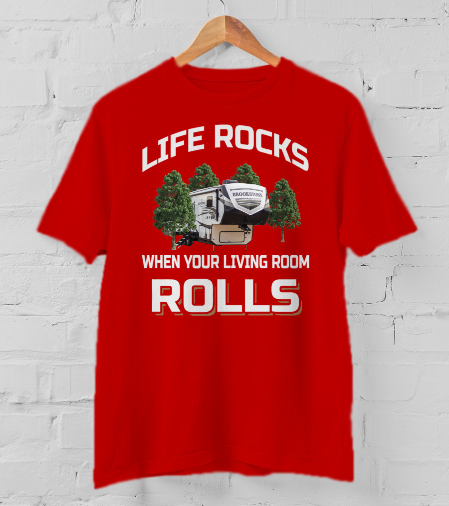 Life Rocks When Your Living Room Rolls Brookstone T-Shirt