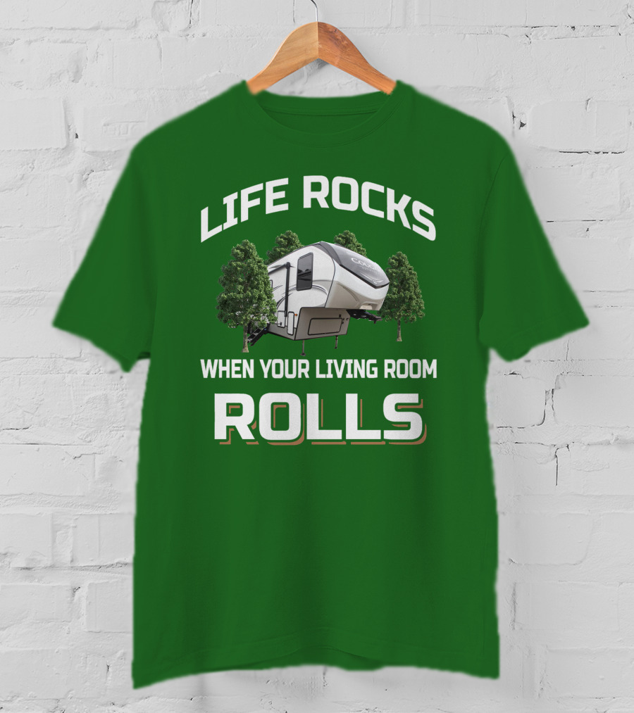 LIFE ROCKS WHEN YOUR LIVING ROOM ROLLS Cougar Camper RV Adventure T-Shirt