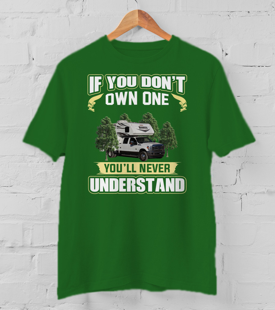 If You Don’t Own One You’ll Never Understand Lance Truck T-Shirt