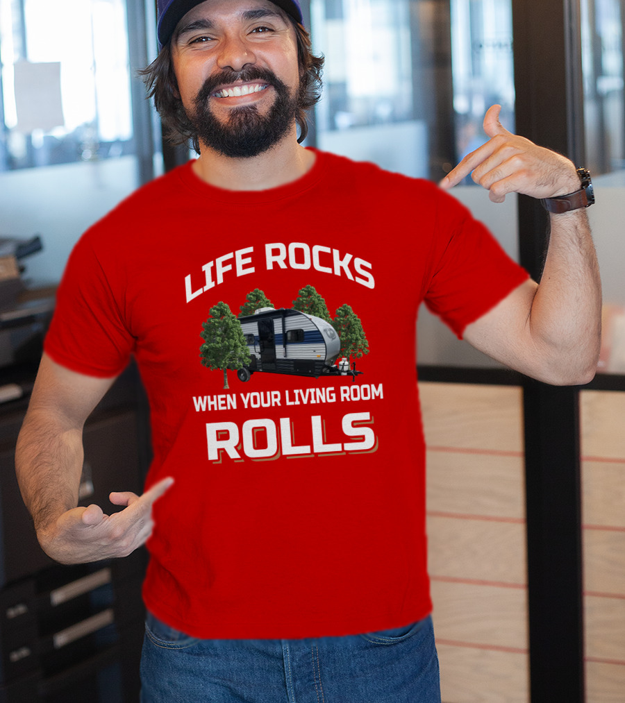 LIFE ROCKS WHEN YOUR LIVING ROOM ROLLS Wolf Pup RV T-Shirt