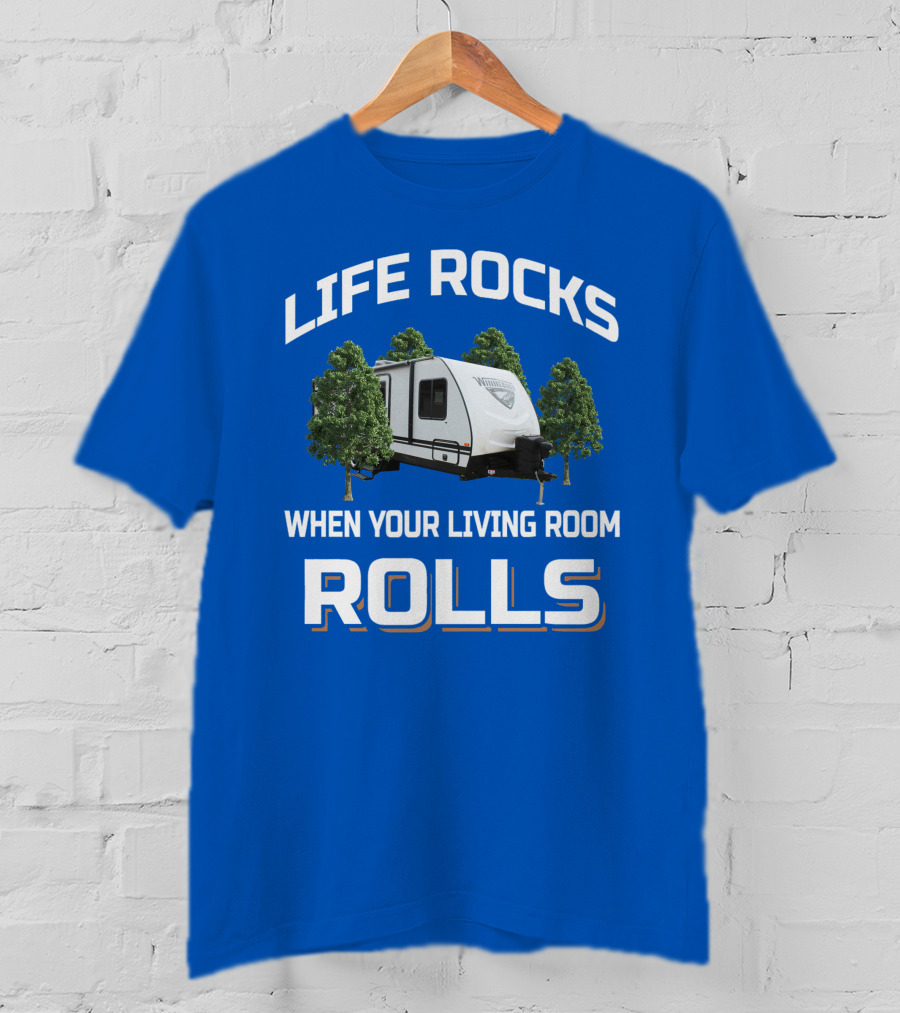 Life Rocks When Your Living Room Rolls Winnebago Minnie T-Shirt