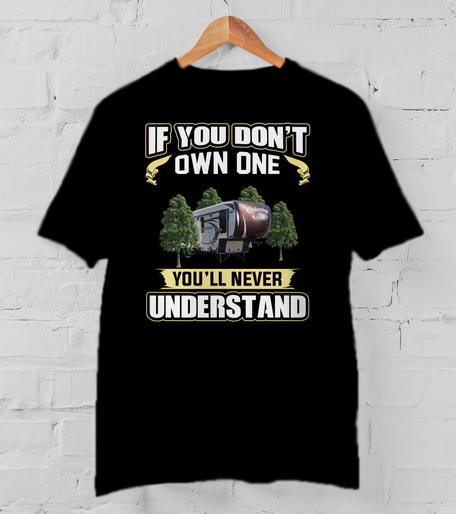 If You Don't Own One Columbus 320RS You'll Never Understand T-Shirt