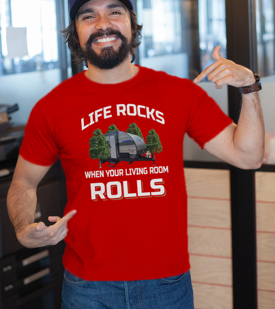 Life Rocks When Your Living Room Rolls Salem FSX 179DBK T-Shirt