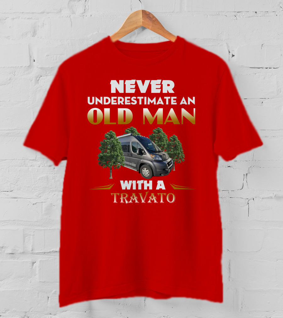 Never Underestimate An Old Man With A Winnebago Travato T-Shirt