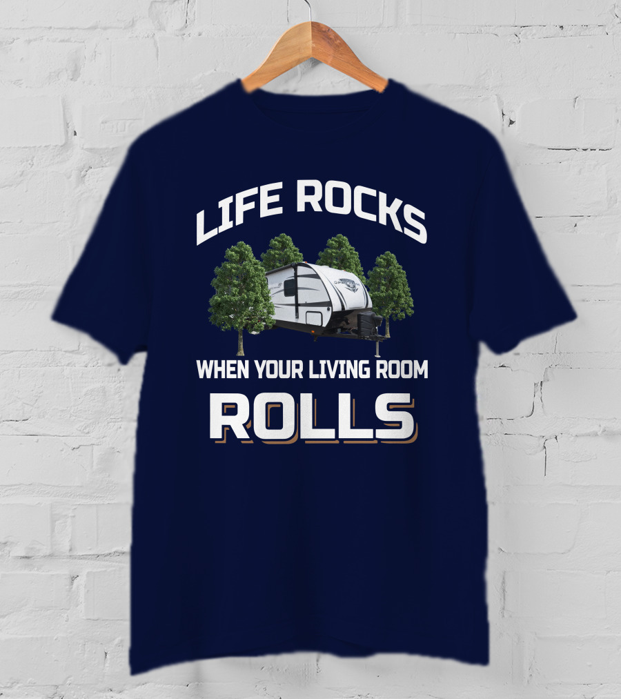 LIFE ROCKS WHEN YOUR LIVING ROOM ROLLS Open Range Ultra Lite T-Shirt