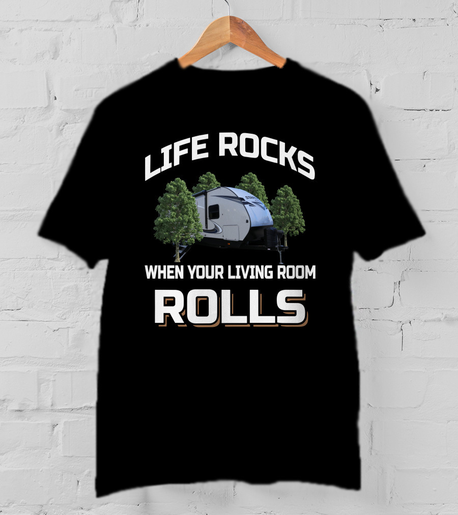 Life Rocks Starcraft 261BH When Your Living Room Rolls T-Shirt