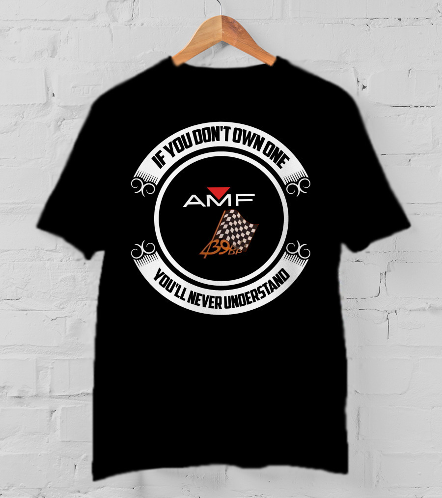 AMF Ski Daddler Snowmobiles 399BP Checkered Flag If You Don't Own One You'll Never Understand T-Shirt