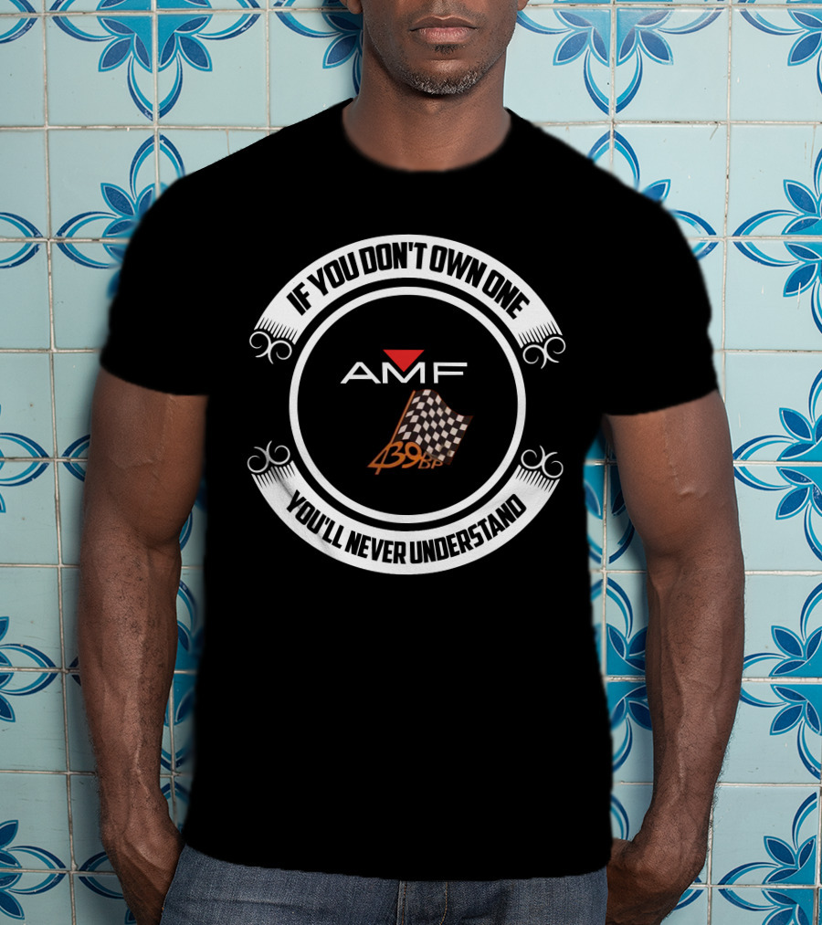 AMF Ski Daddler Snowmobiles 399BP Checkered Flag If You Don't Own One You'll Never Understand T-Shirt