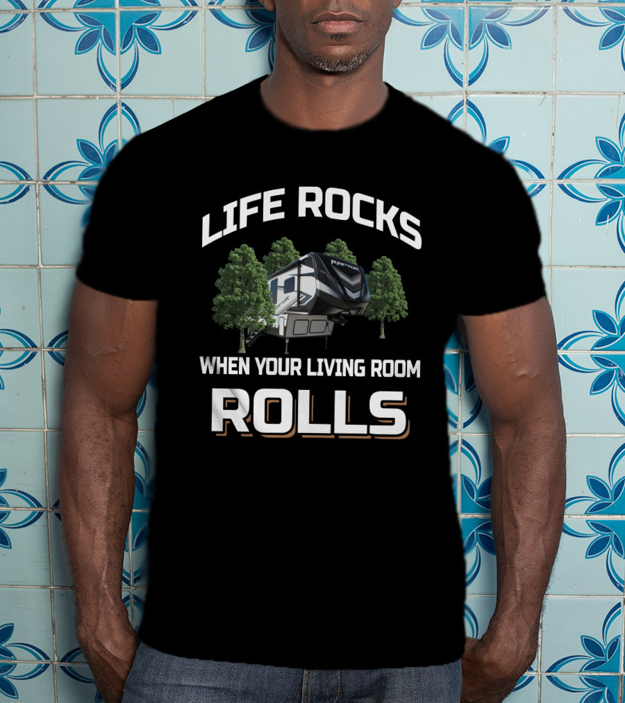LIFE ROCKS WHEN YOUR LIVING ROOM ROLLS KS Raptor 351 T-Shirt