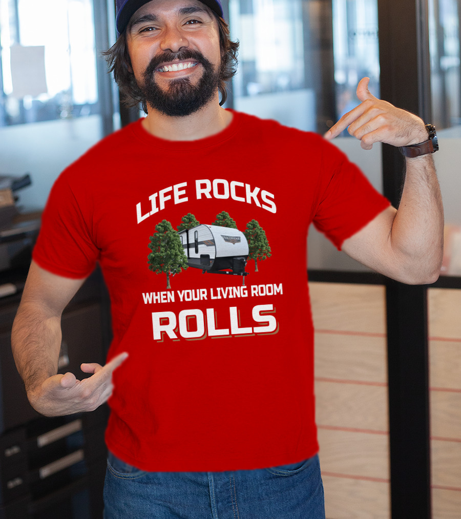 Life Rocks When Your Living Room Rolls Wildwood 26Dbud T-Shirt