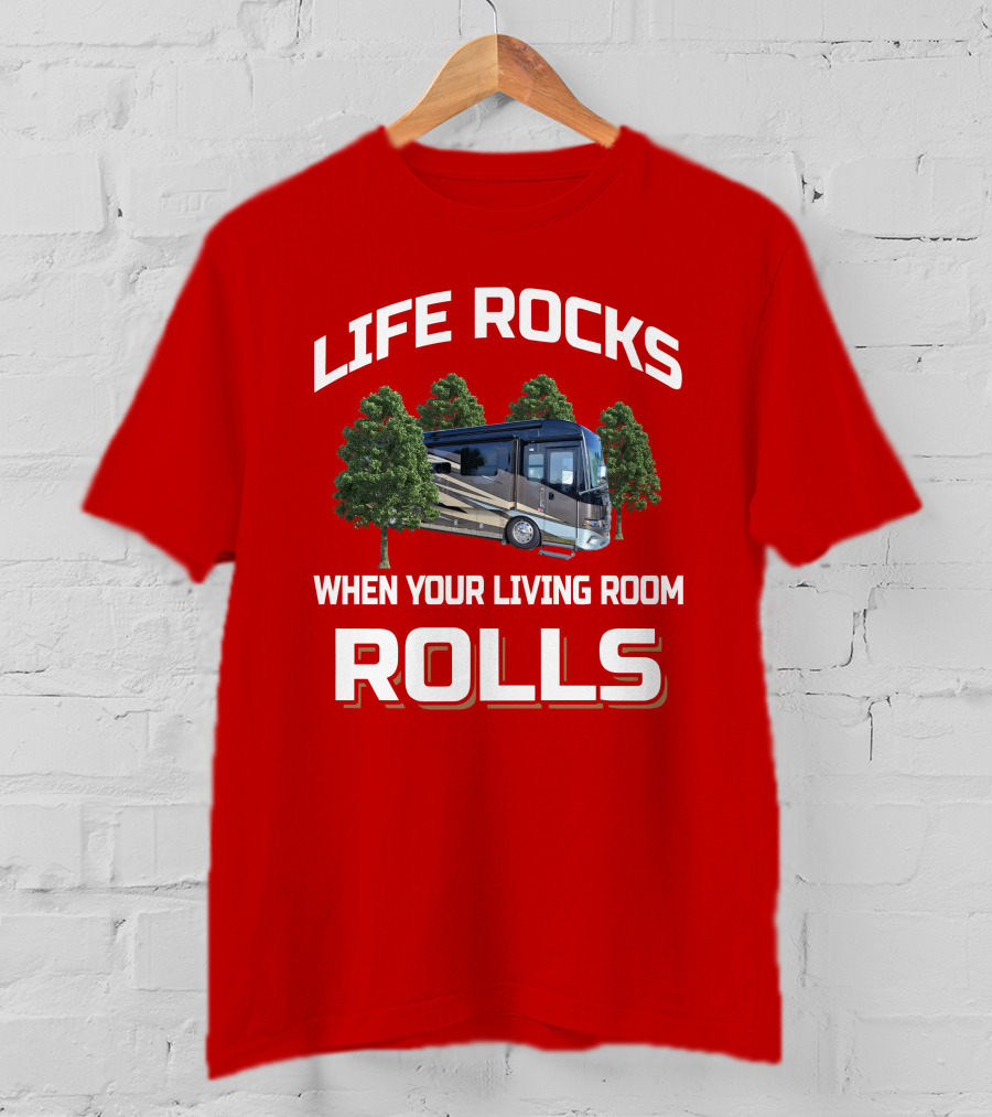 LIFE ROCKS WHEN YOUR LIVING ROOM ROLLS New Aire 3343 T-Shirt