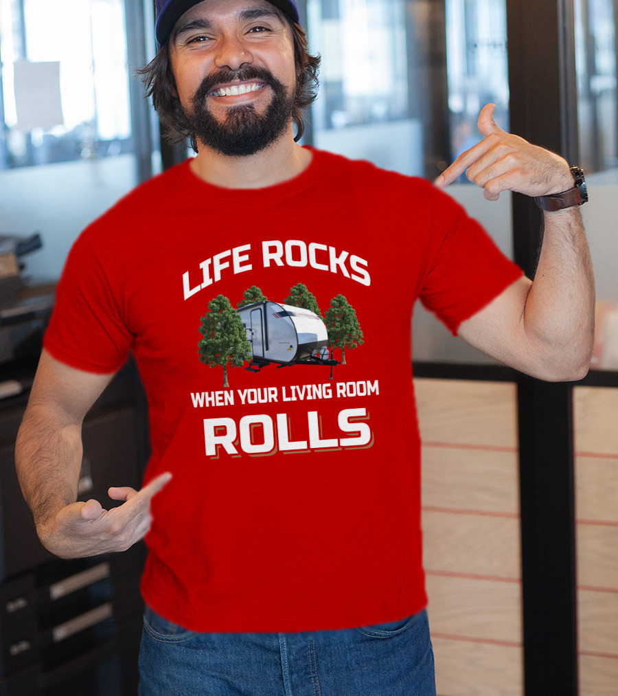 LIFE ROCKS WHEN YOUR LIVING ROOM ROLLS Wildwood FSX 178bhsk T-Shirt