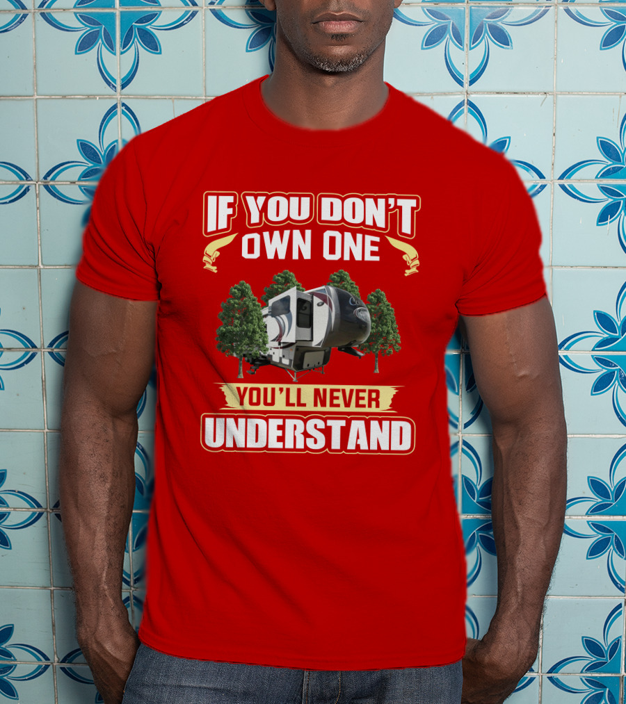 If You Don't Own One You'll Never Understand Columbus 381FL T-Shirt