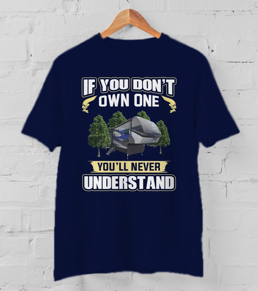 If You Don't Own One You'll Never Understand Beacon 34RLB T-Shirt