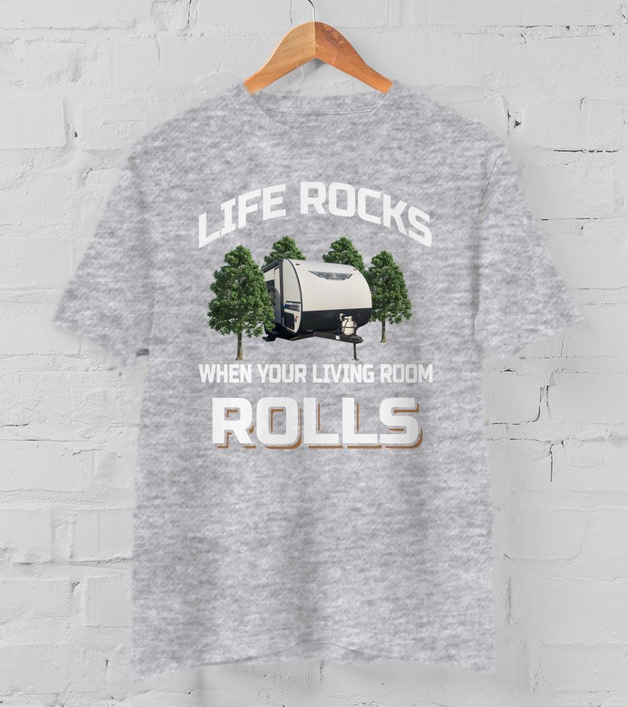 Salem Platinum 179dbk Life Rocks When Your Living Room Rolls T-Shirt