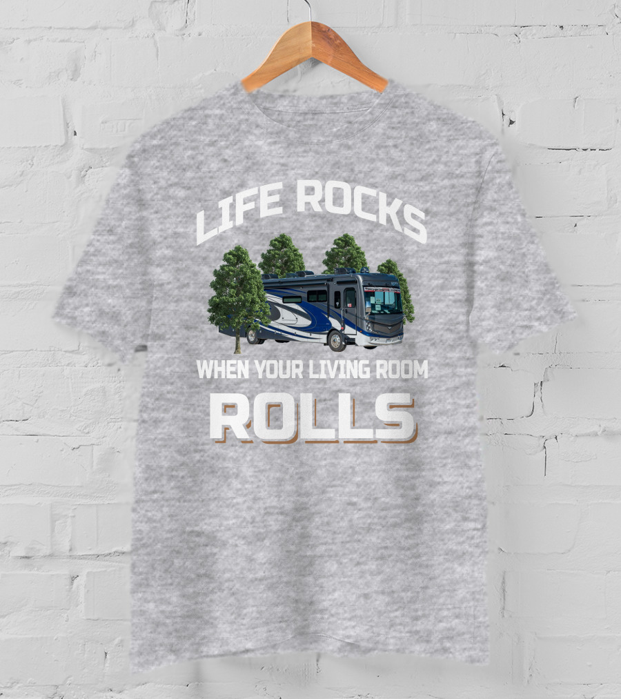 Life Rocks When Your Living Room Rolls Fleetwood Discovery 38W T-Shirt