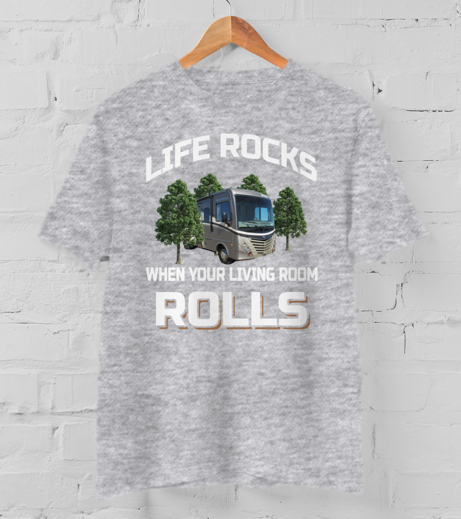 Life Rocks When Your Living Room Rolls Fleetwood Storm 30L T-Shirt