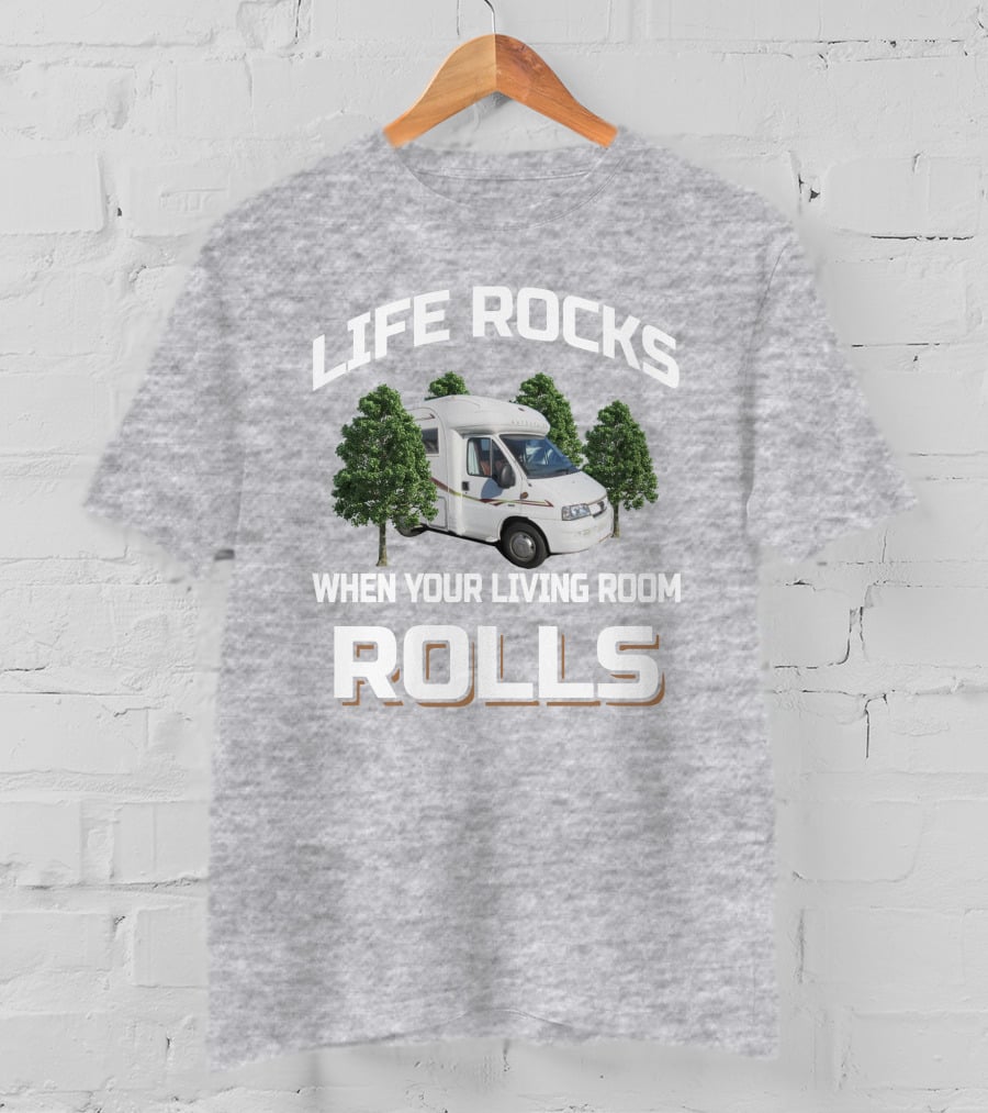Life Rocks When Your Living Room Rolls Autocruise Starfire T-Shirt