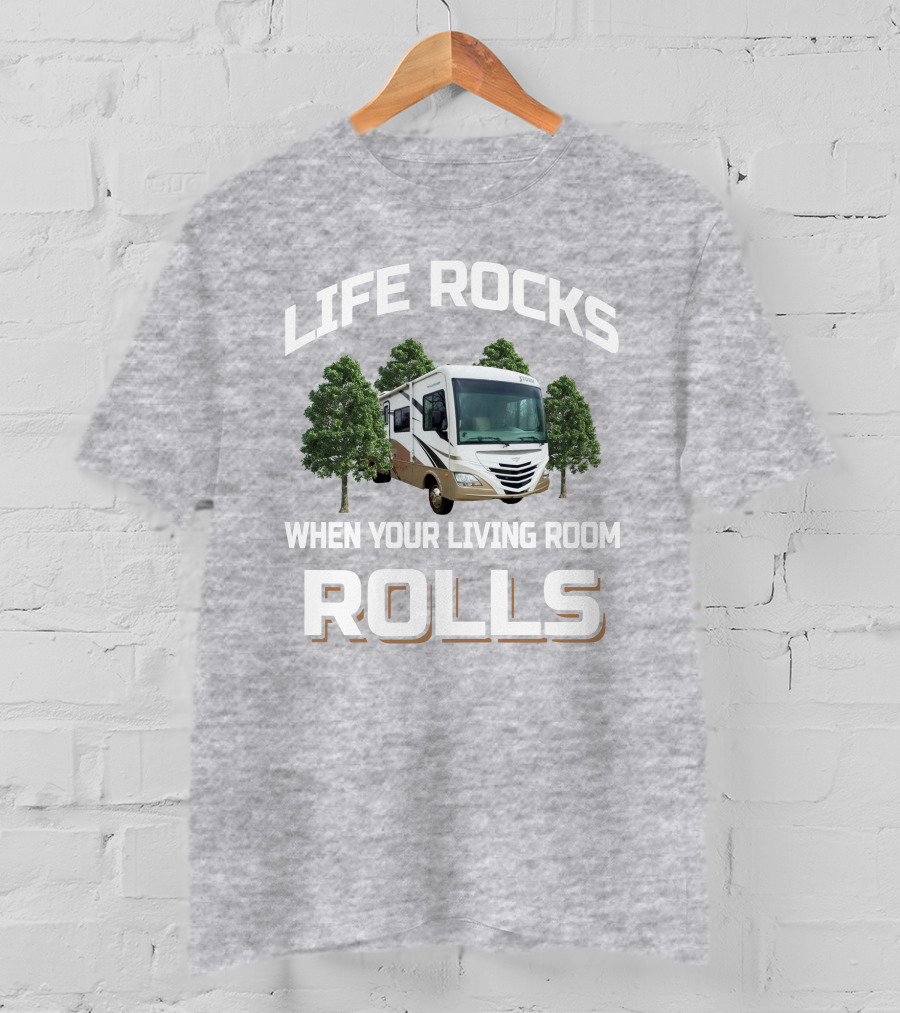 Life Rocks When Your Living Room Rolls Fleetwood Storm 32Bh T-Shirt