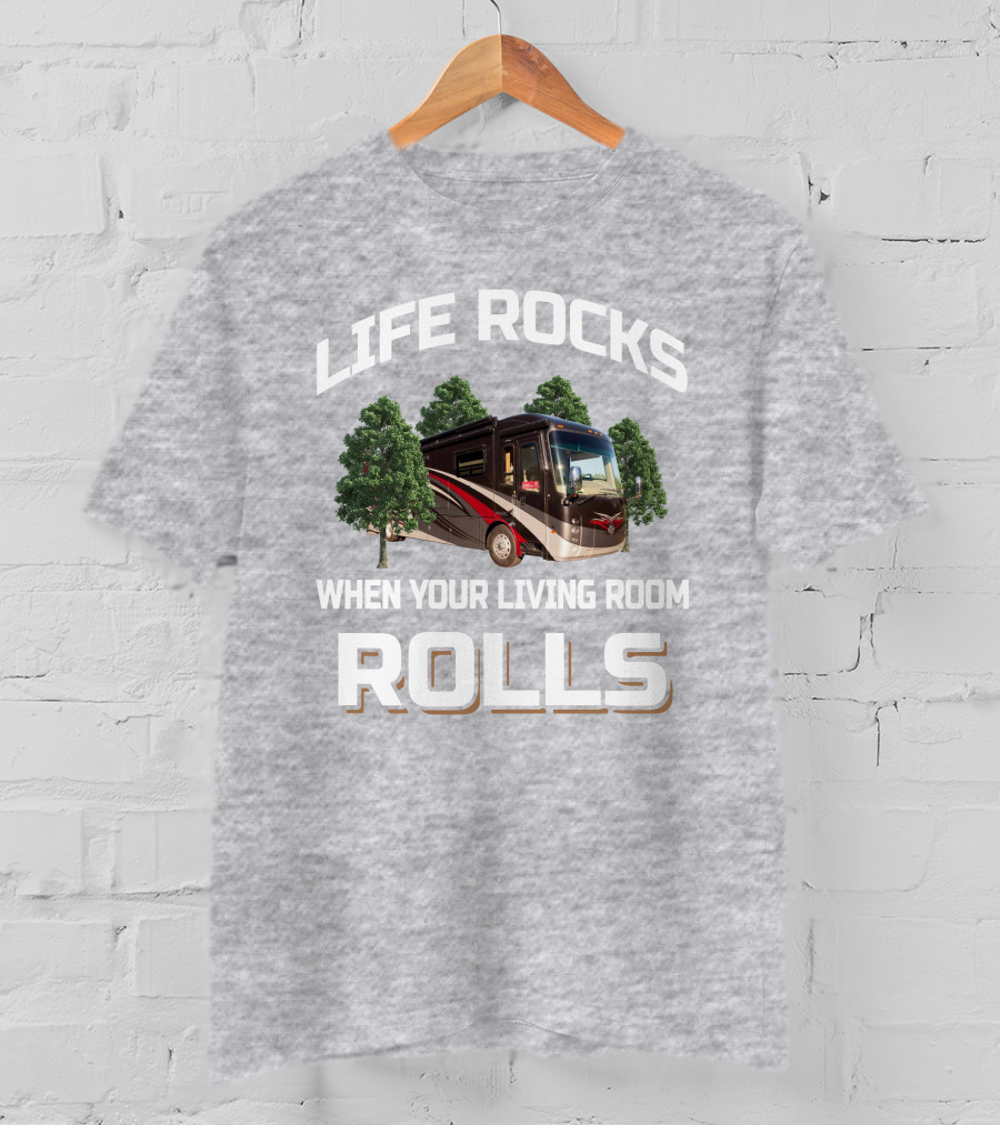 Life Rocks When Your Living Room Rolls Entegra Aspire 38M T-Shirt