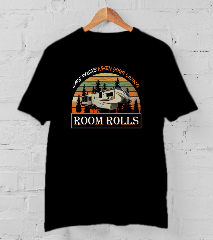 Life Rocks When Your Living Room Rolls Gd Solitude 377Mbs T-Shirt
