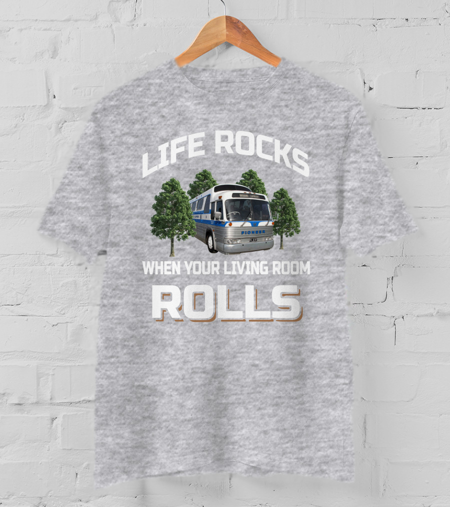Life Rocks When Your Living Room Rolls Pioneer Bus Gm Pd 4107 T-Shirt