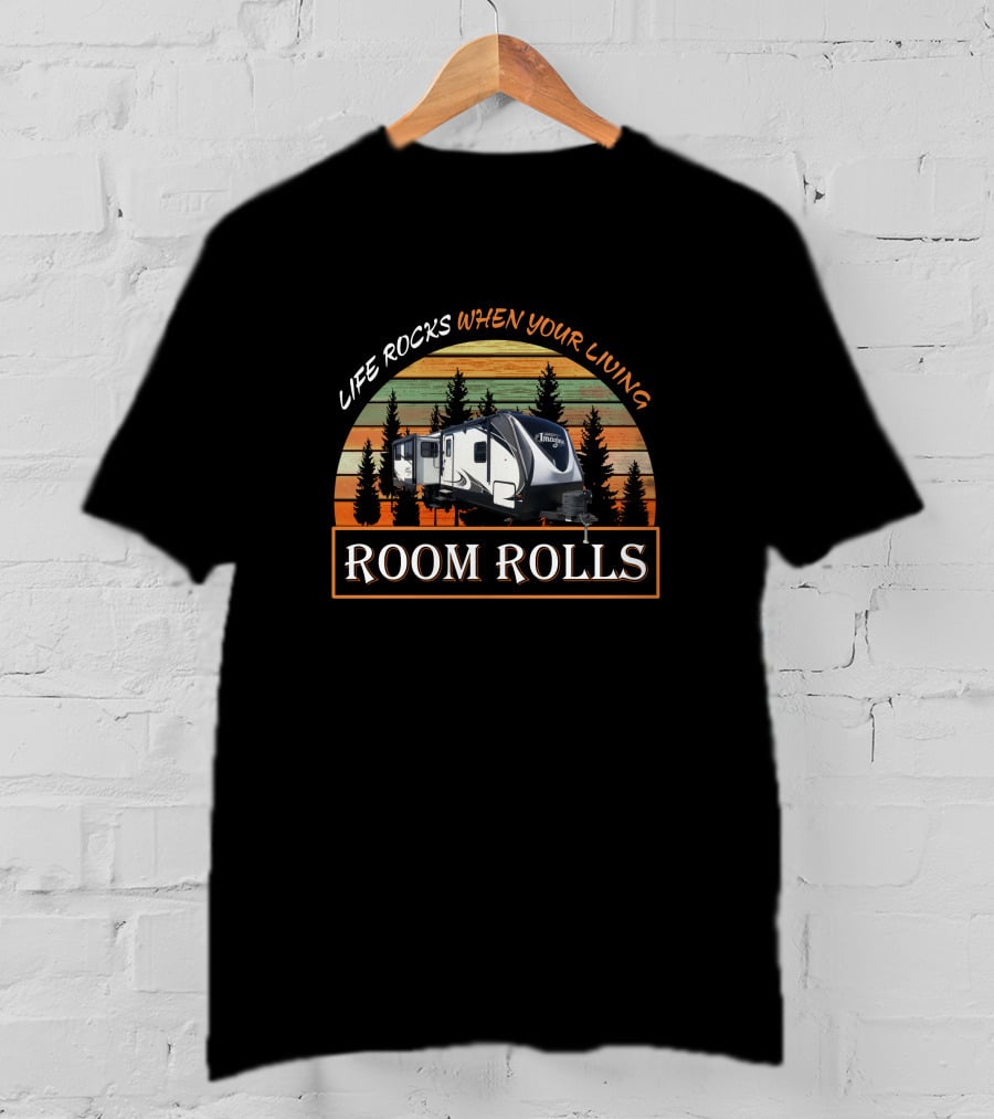 Life Rocks When Your Living Room Rolls Gd Imagine 2950Rl T-Shirt