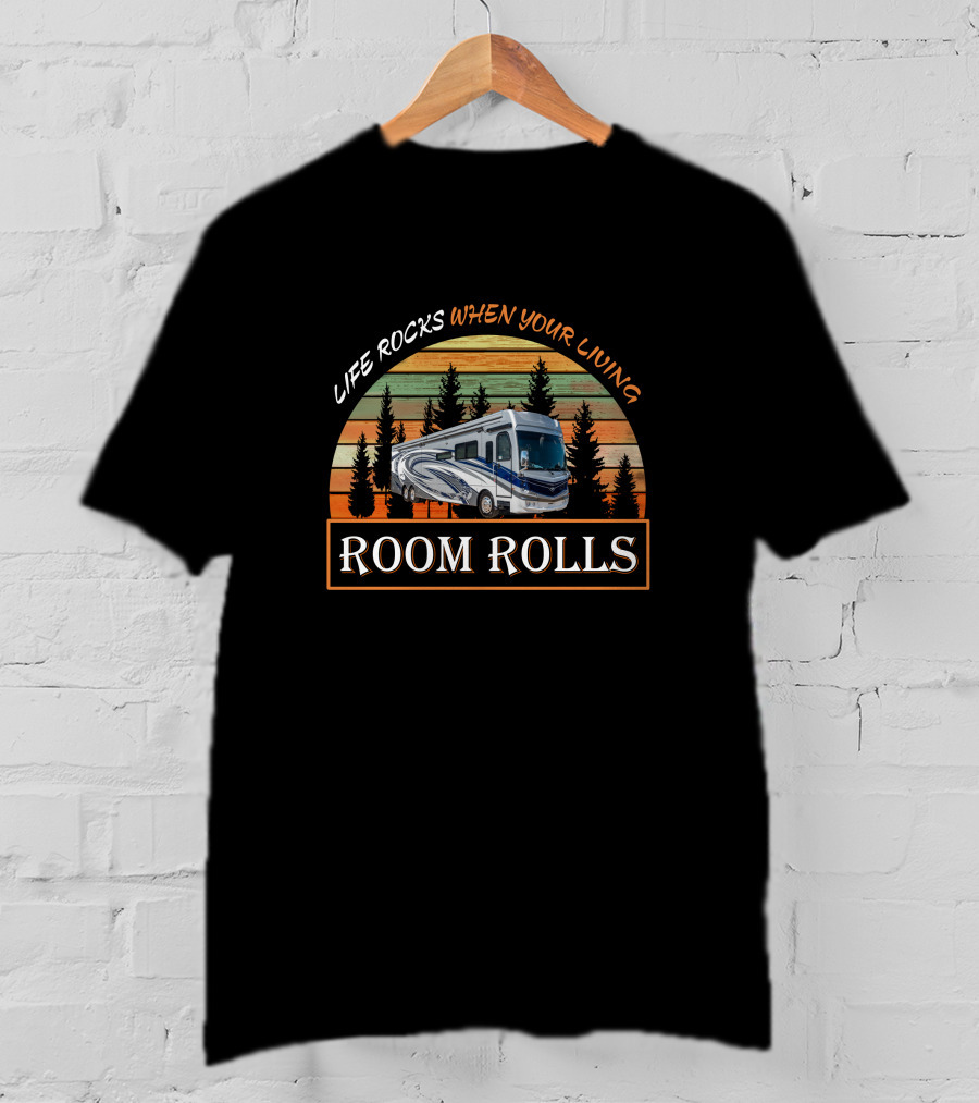 Fleetwood Discovery LXE 44B Life Rocks When Your Living Room Rolls Vintage Camper RV Retro Adventure T-Shirt