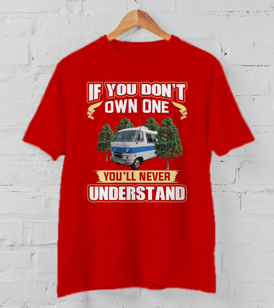 If You Don't Own One You'll Never Understand Dodge Travaco T-Shirt