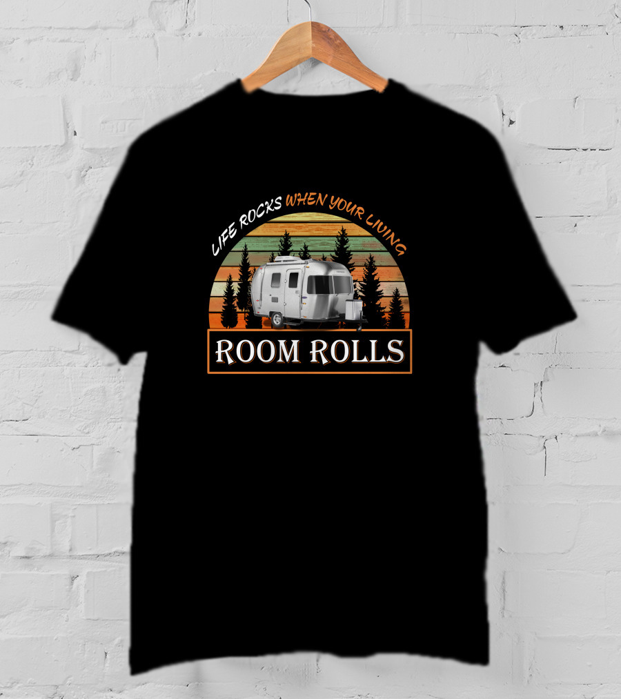 LIFE ROCKS WHEN YOUR LIVING ROOM ROLLS Airstream Bambi T-Shirt