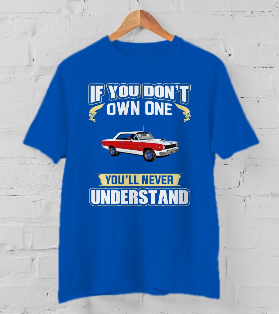 If You Don't Own One Rambler American You'll Never Understand T-Shirt